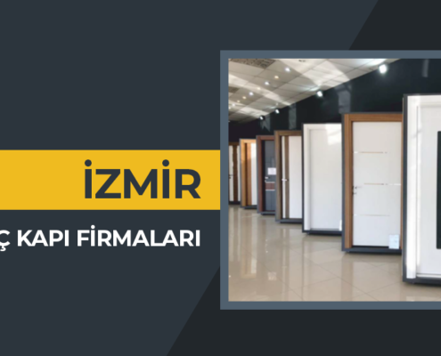 İç Kapı Fİrmaları İzmir