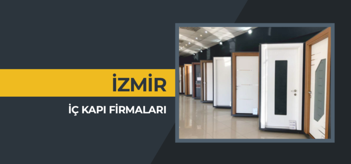 İç Kapı Fİrmaları İzmir