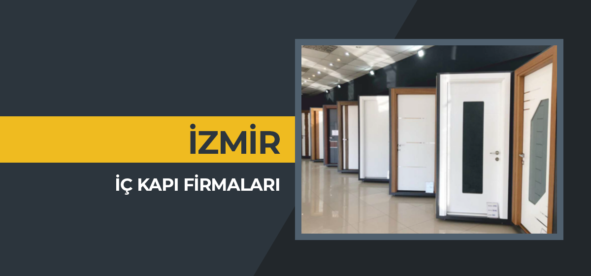 İzmir İç Kapı Firmaları