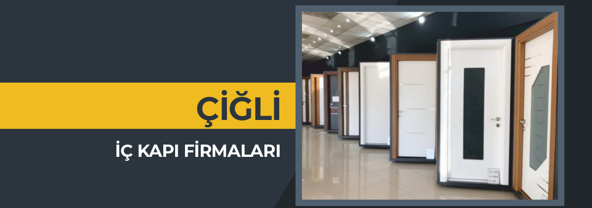 iç kapı firmaları çiğli, iç kapı fiyatları çiğli, camlı iç kapı modelleri çiğli, çiğli iç kapı firmaları, çiğli iç kapı modelleri, oda kapısı fiyatları çiğli, çiğli oda kapısı, çiğli oda kapısı fiyatları,