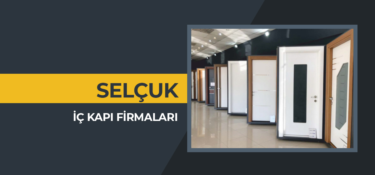 İç Kapı Firmaları Selçuk iç kapı firmaları selçuk, iç kapı fiyatları selçuk, camlı iç kapı modelleri selçuk, selçuk iç kapı firmaları, selçuk iç kapı modelleri, oda kapısı fiyatları selçuk, selçuk oda kapısı, selçuk oda kapısı fiyatları,